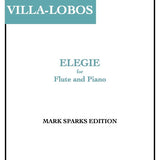 Villa-Lobos : Élégie (Flûte et Piano)