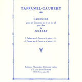 Paul Taffanel and Philippe Gaubert: 3 Cadences for Mozart's Flute Concerto in G major