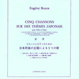 Cinq Chansons Sur Des Thèmes Japonais (Flute and Piano)