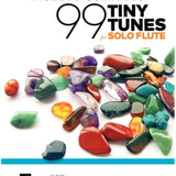 99 Tiny Tunes for Solo Flute (Flute Alone)