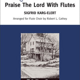 Praise the Lord With Flutes (Flute Choir)