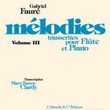 Melodies Transcribed for Flute and Piano Volume 3