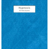 Hypnosis (Flute and Piano)