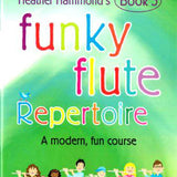 Funky Flute Repertoire - Book 3 Student