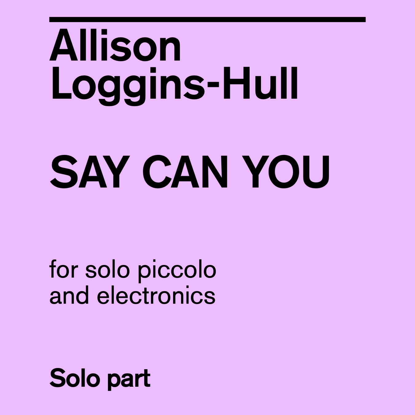 Say Can You (Piccolo Alone)