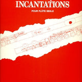 Cinq Incantations (Flute Alone)