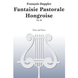 Fantaisie Pastorale Hongroise, Op. 26 (Flute and Piano)